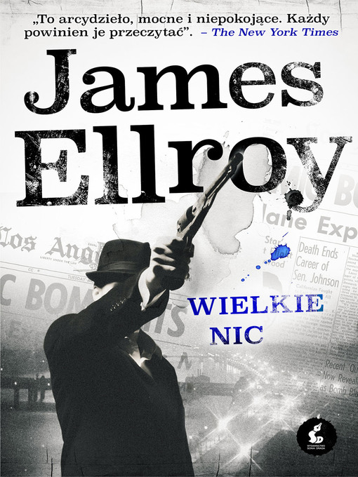 Title details for Wielkie nic by James Ellroy - Available